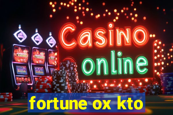 fortune ox kto